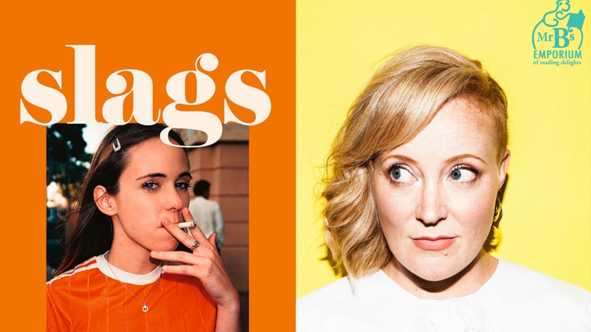 Slags with Emma Jane Unsworth, in conversation with Lauren Bravo at Mr B's Emporium of Reading Delights