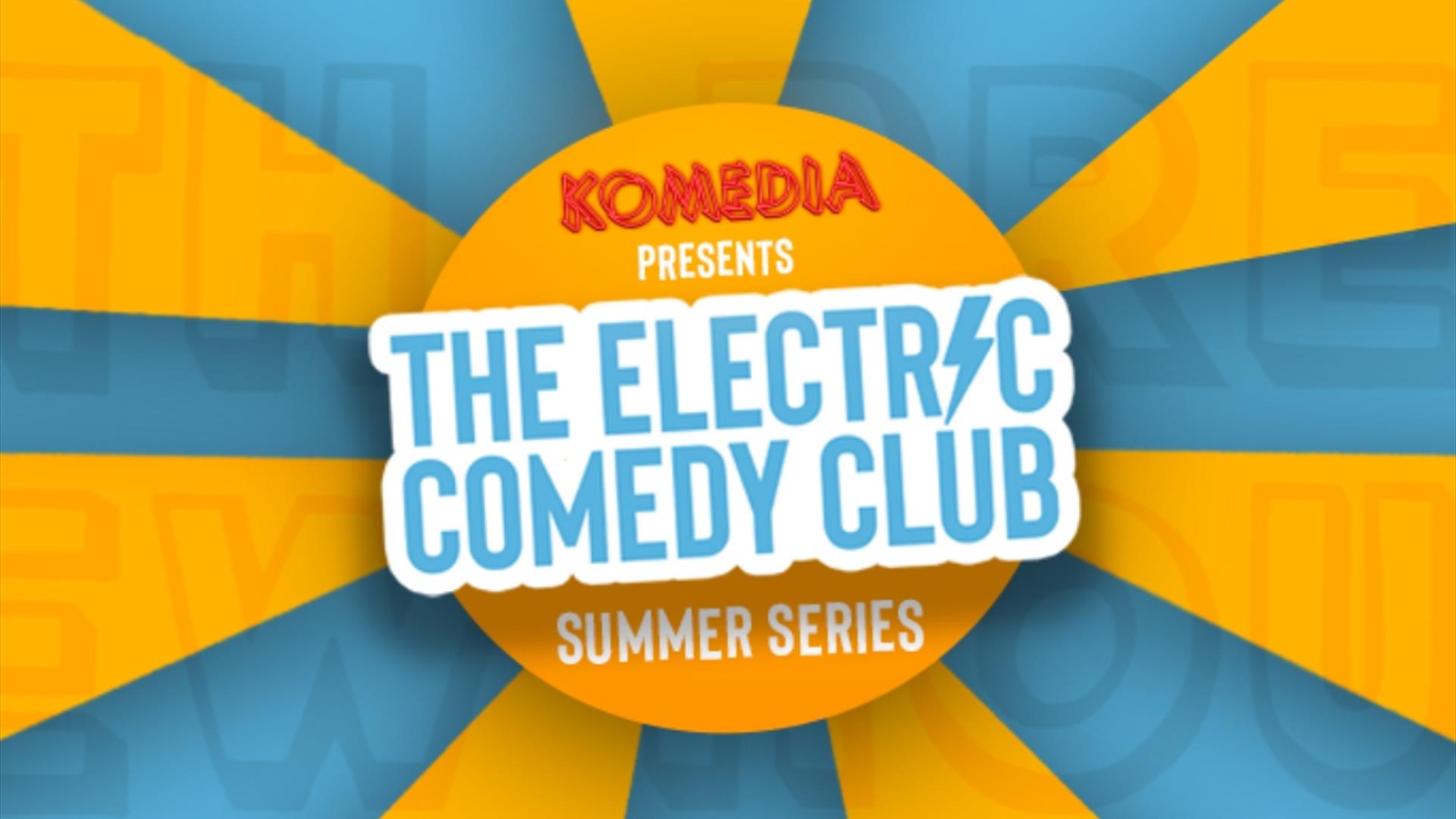 The Electric Comedy Club Summer Series at The Bath Brew House