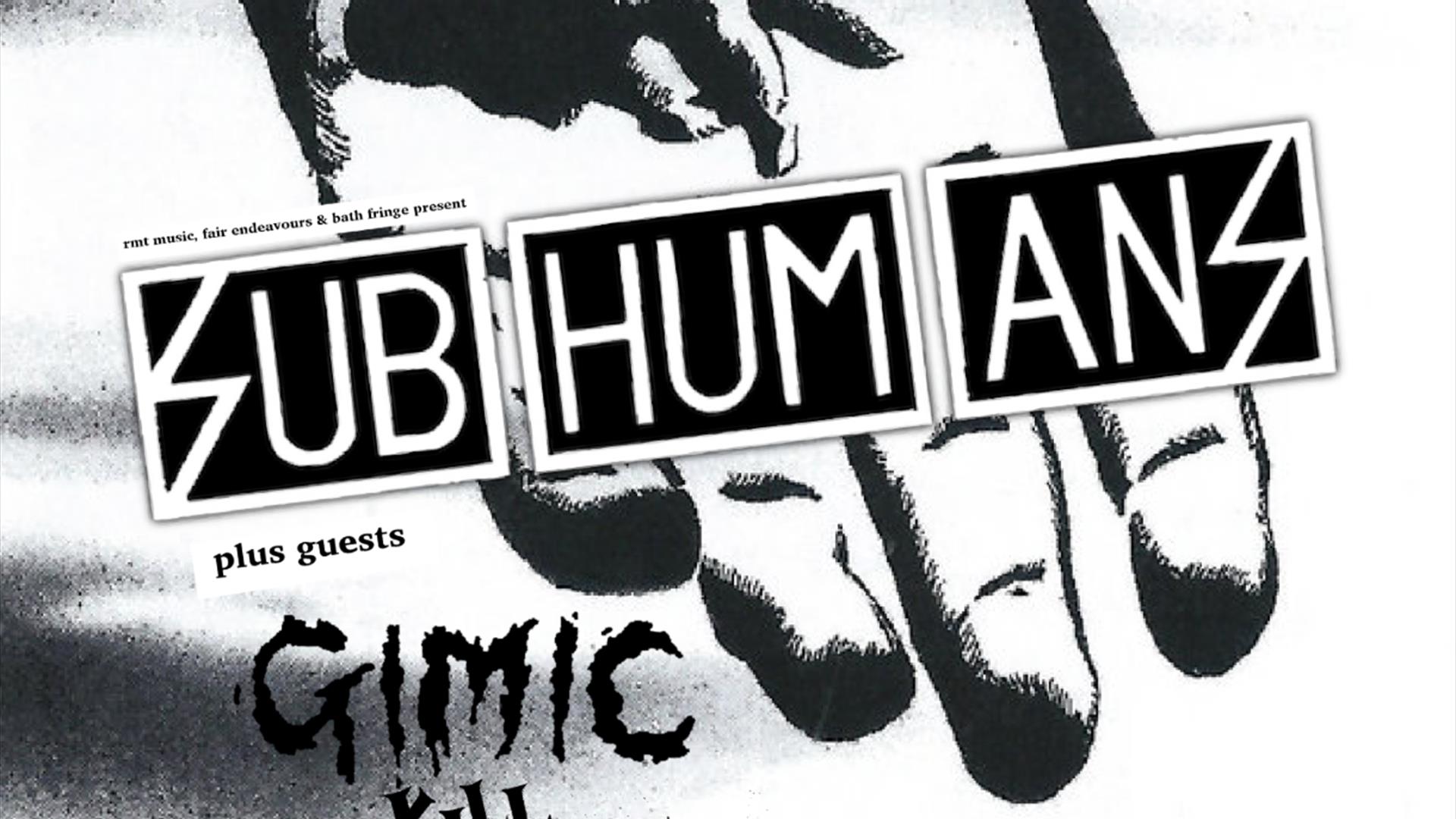 Subhumans + Gimic + Kill Mirror Image at Komedia Bath