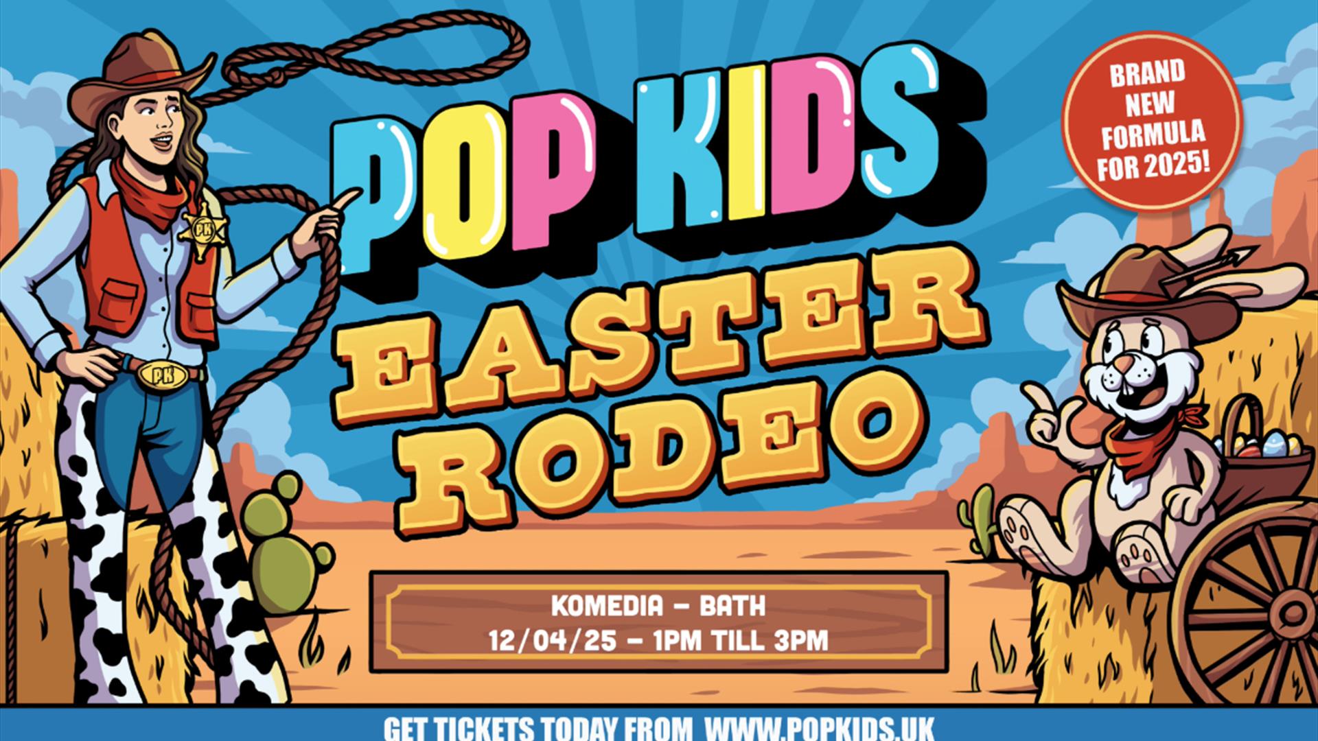 Popkids: Big Easter Rodeo at Komedia Bath