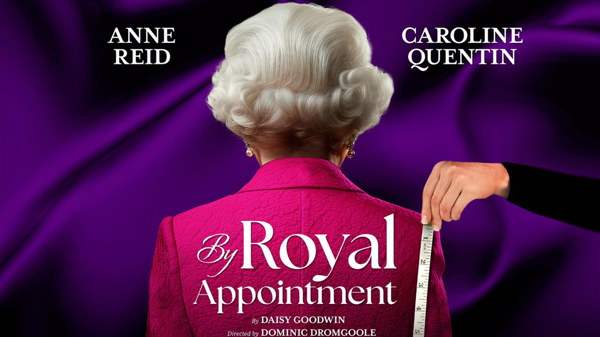 By Royal Appointment at Theatre Royal Bath