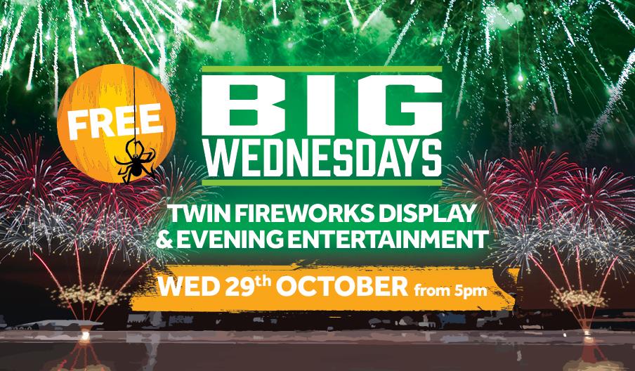 BIG Wednesday October Fireworks