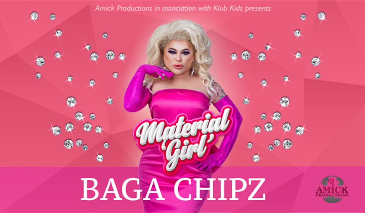 Baga Chipz - Material Girl Tour