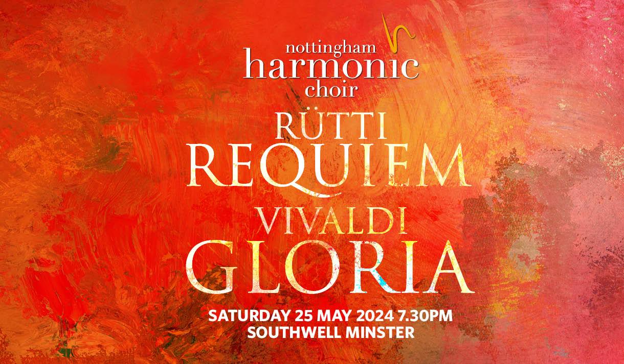 Rütti Requiem & Vivaldi Gloria - Nottingham Harmonic Choir