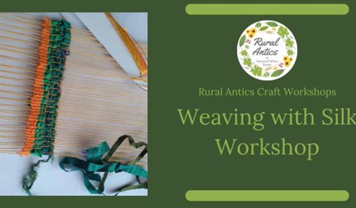 Silk Weaving Workshop