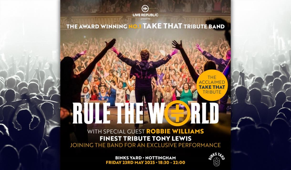 Rule The World - The World's No1 Take That Tribute Band
