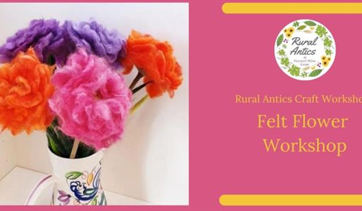 Felt Flowers Workshop