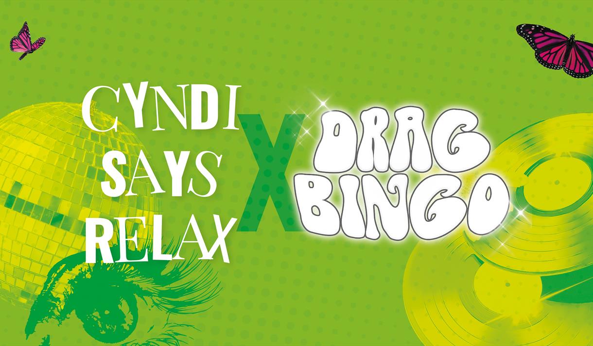 Cyndi Says Relax x Drag Bingo