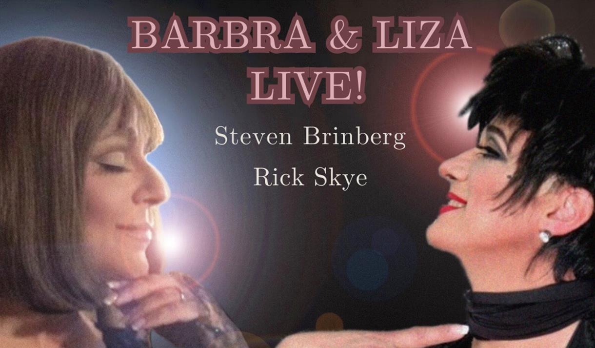 Barbra and Liza Live!