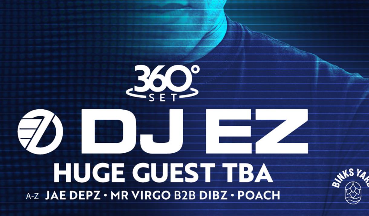DJ EZ 360 EVENT | Binks Yard Good Friday