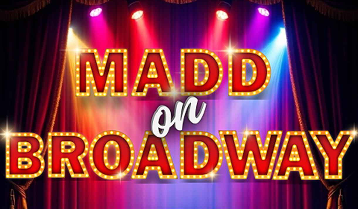 MADD on Broadway: A Celebration of Musicals Past & Present