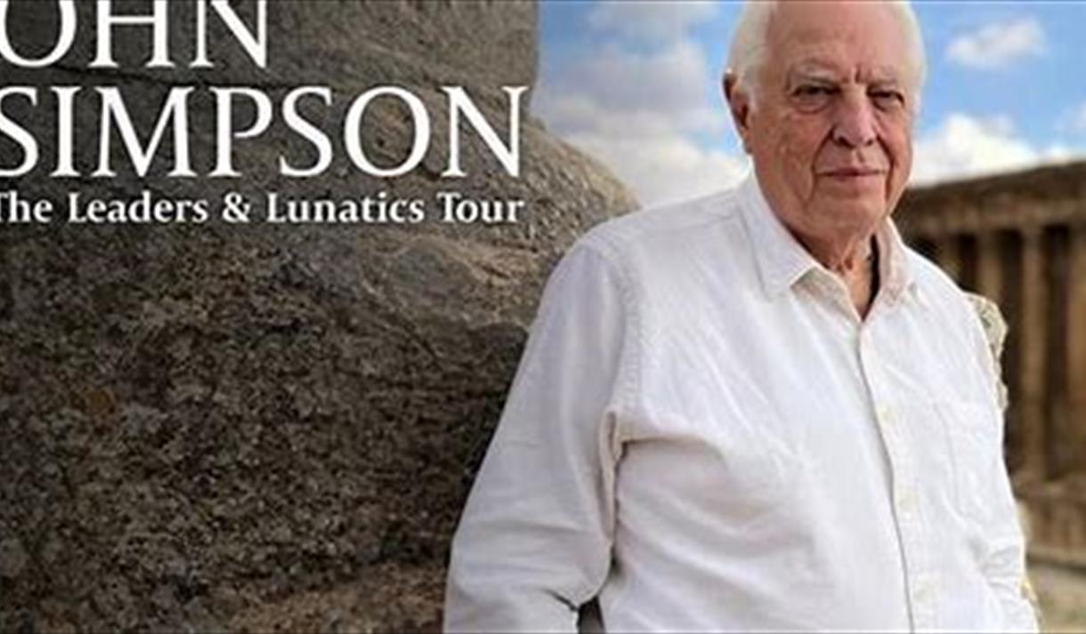 John Simpson: The Leaders and Lunatics Tour