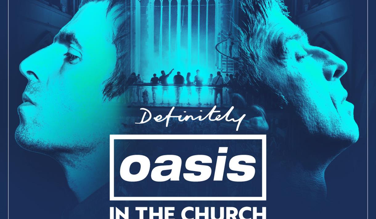 Definitely Oasis | In The Church