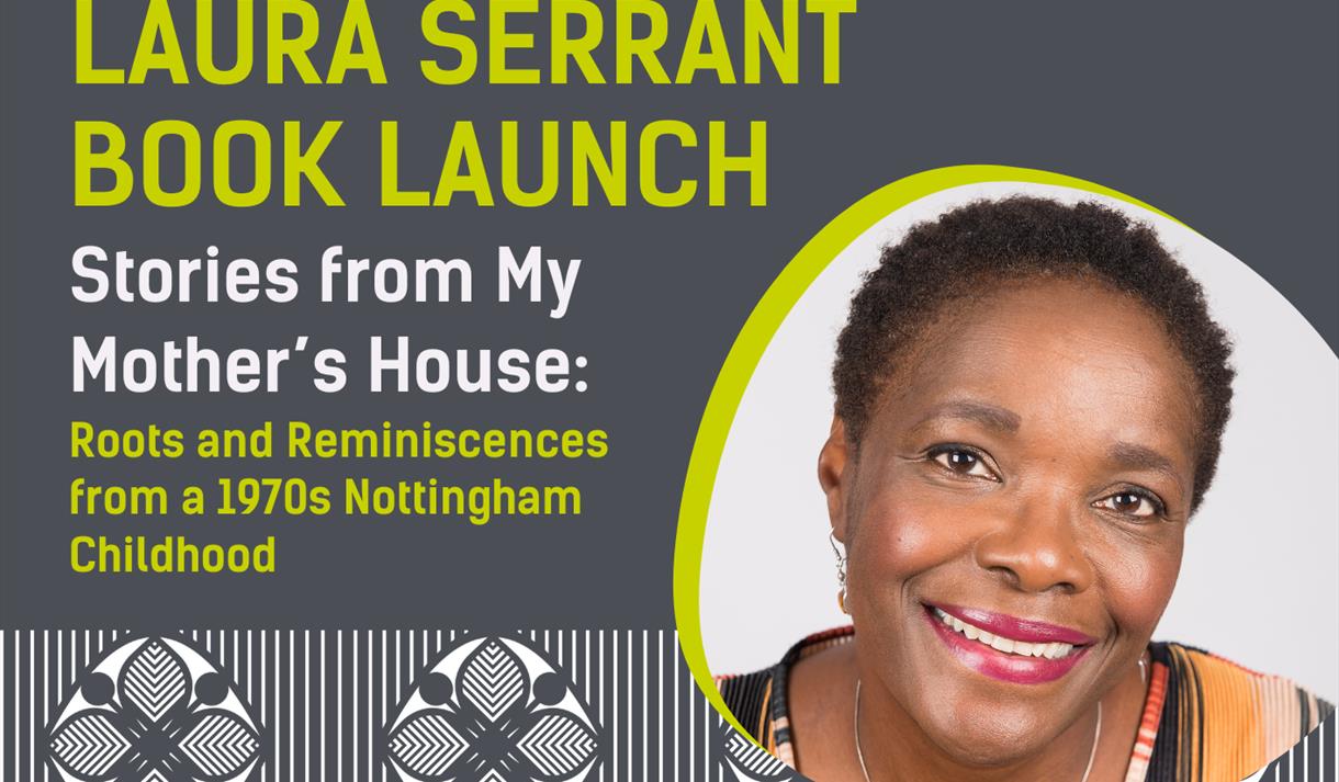 Laura Serrant Book Launch: 'Stories from my Mother's House: Roots and Reminiscences from a 1970s Nottingham childhood'