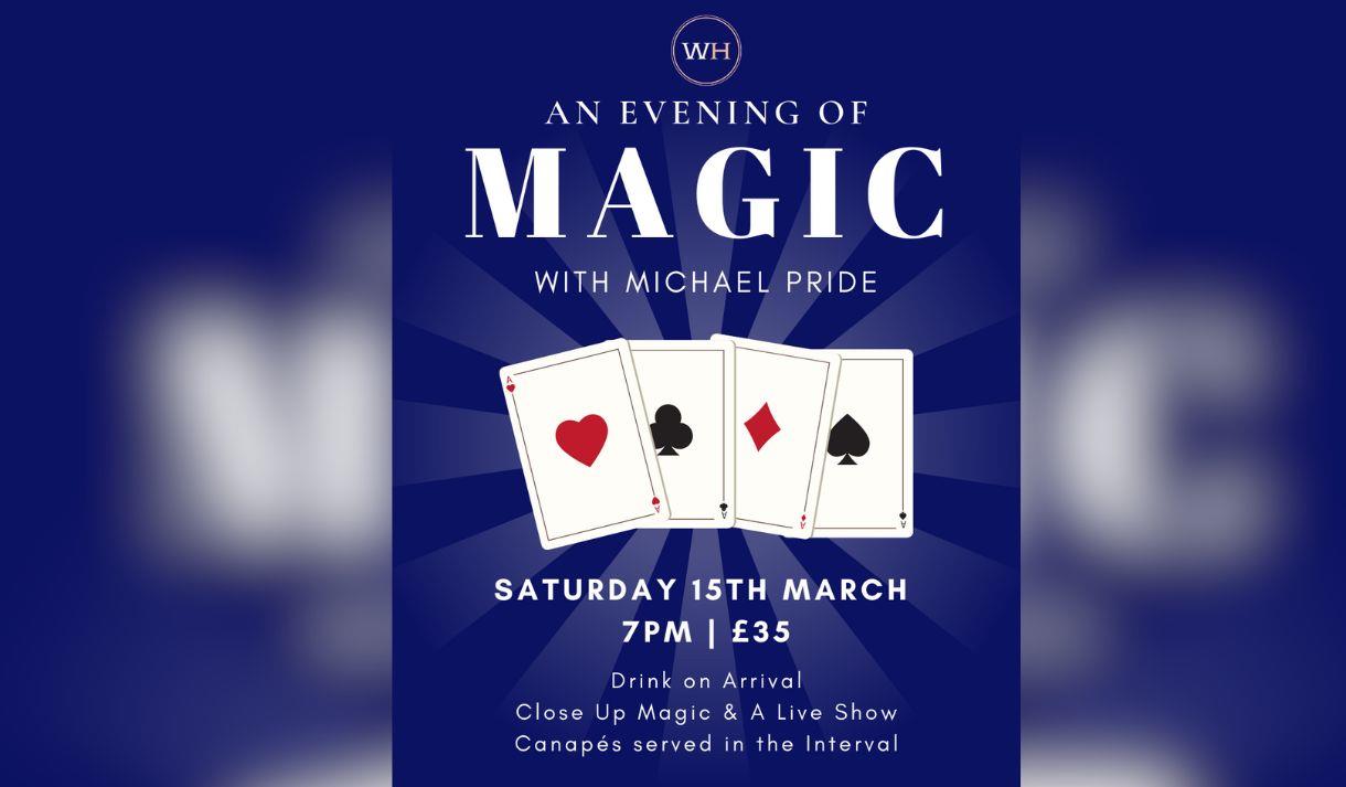 An Evening of Magic at Woodborough Hall