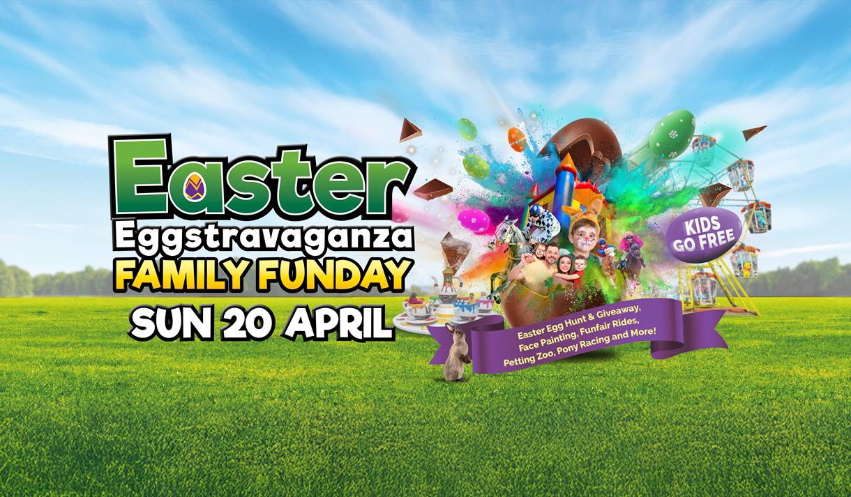 Easter Eggstravaganza Family Fun Day at Southwell Racecourse