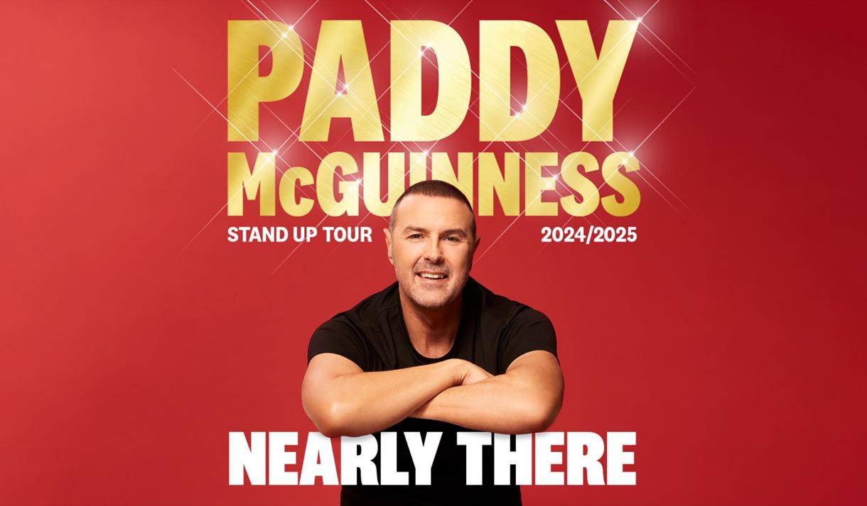 Paddy McGuinness Nearly There...