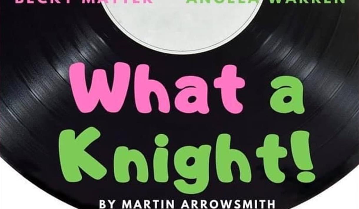 What A Knight!