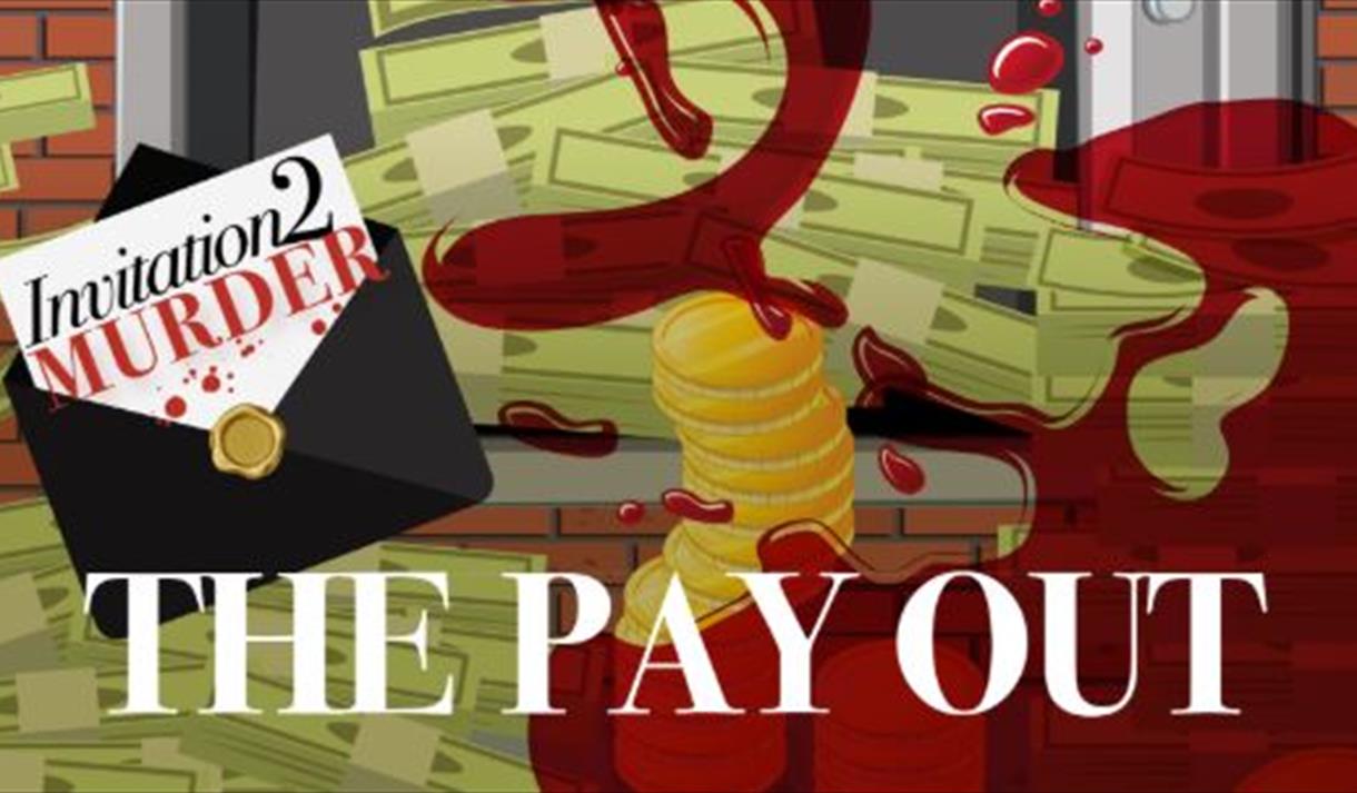 Murder Mystery Experience - The Payout
