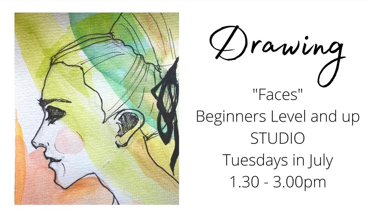 Tuesday Drawing Class July 2023: Theme: Drawing Faces