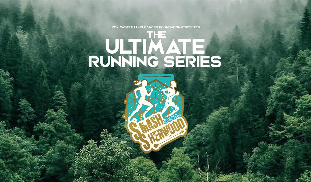 The Ultimate Run Series: Smash Sherwood