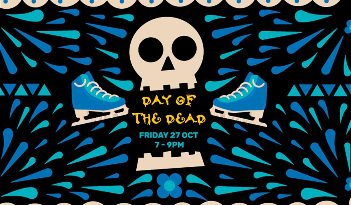 Day of the Dead - National Ice Centre