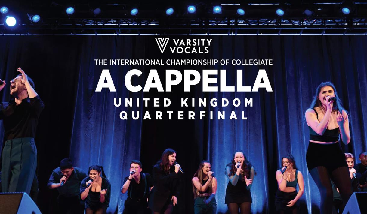 The International Championship of Collegiate A Capella: UK Quarterfinal