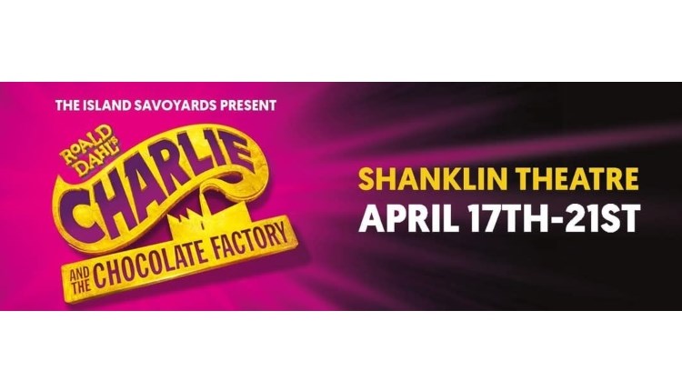 Charlie and the Chocolate Factory - The Island Savoyards present