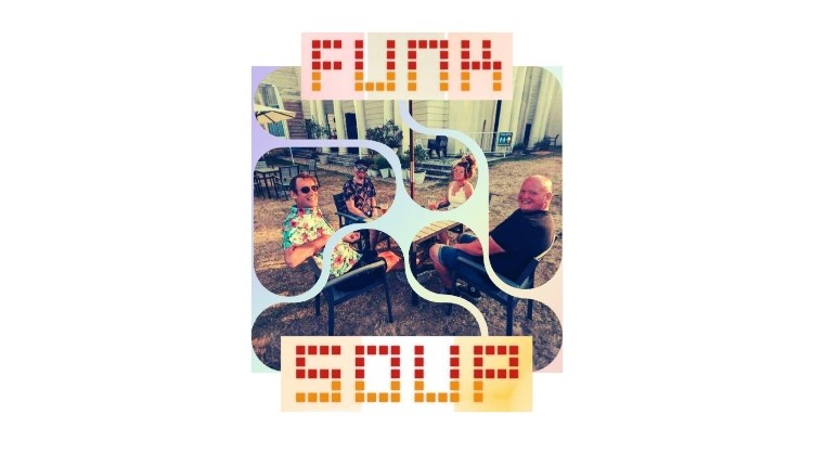 Live This Bank Holiday Saturday Featuring Funk Soup!