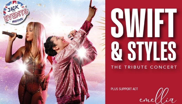 Jack Up Events presents Swift & Styles - The Tribute concert